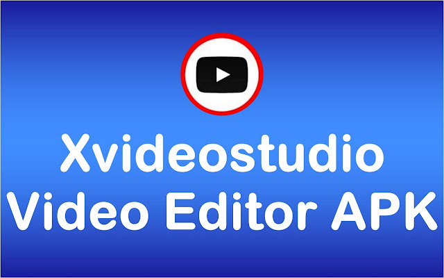 xvideostudio video editor apk2019 online free